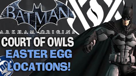 Batman Arkham Origins Court Of Owls Easter Egg Batman: Arkham Knight | Court of Owls (Origins Easter Egg) - YouTube